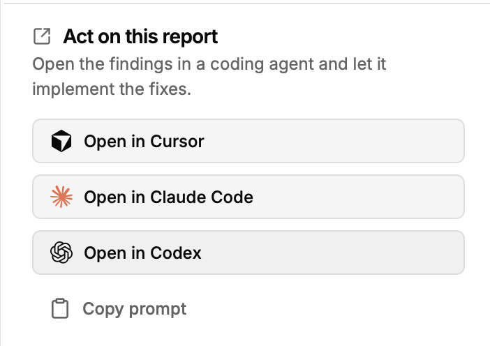 The Act on this report panel with Open in Cursor, Open in Claude Code, and Open in Codex buttons and a Copy prompt option
